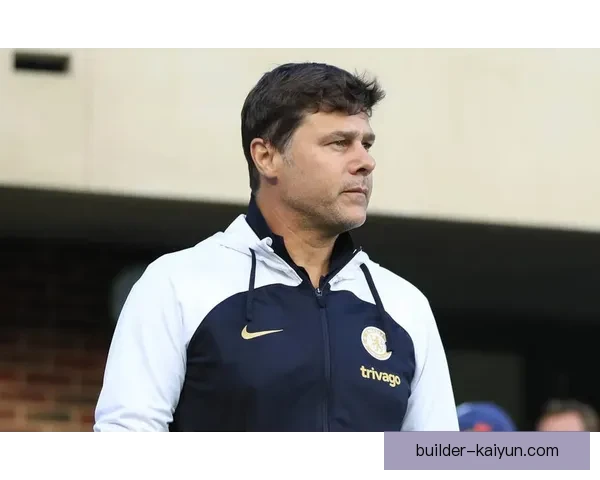 英超波切蒂诺时代尚在适应期，球队表现逐渐回暖